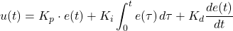 \[u(t) = K_p \cdot e(t) + K_i \int_{0}^{t} e(\tau) \, d\tau + K_d \frac{de(t)}{dt}\]